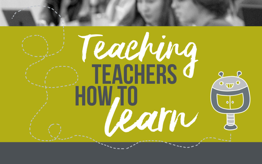 Teaching Teachers How to Learn