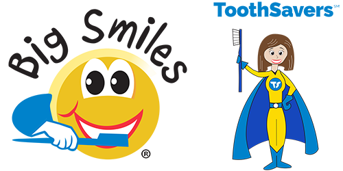 Big Smiles / ToothSavers